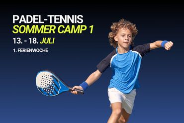 Padel-Tennis Sommercamp | 13.07 – 18.07.2026