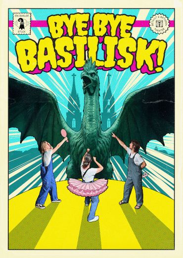Bye Bye Basilisk!
