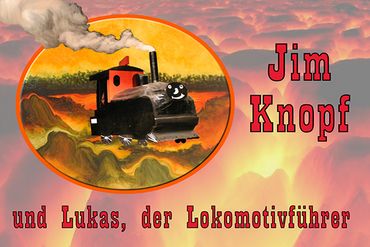 Jim Knopf und Lukas der Lokomotivführer