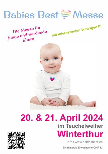 Babies Best Messe in Winterthur (im Teuchelweiher - 20. & 21. April