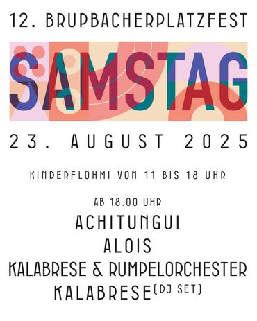 Brupbacherplatz Fest - Kinderflohmi am Samstag!